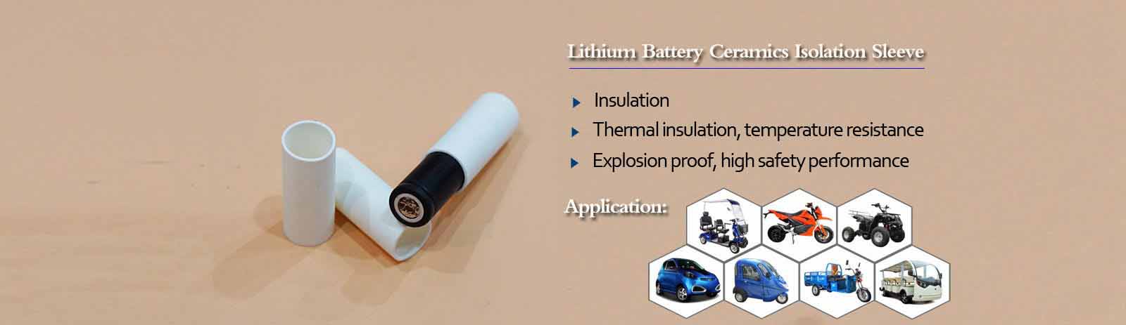 lithium battery ceramics Isolation sleeve